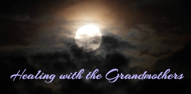 healing with the grandmothers